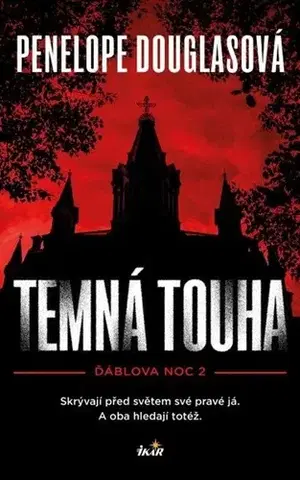 Erotická beletria Ďáblova noc 2: Temná touha - Penelope Douglasová,Zuzana Ľalíková