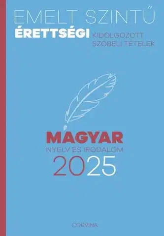 Maturity - Ostatné Emelt szintű érettségi - magyar nyelv és irodalom 2025