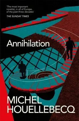 Svetová beletria Annihilation - Michel Houellebecq,Shaun Whiteside