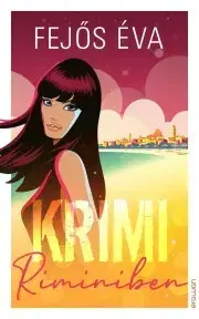 Detektívky, trilery, horory Krimi Riminiben - Éva Fejős