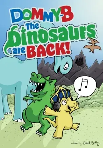 Básničky a hádanky pre deti The Dinosaurs Are Back! - Dommy B