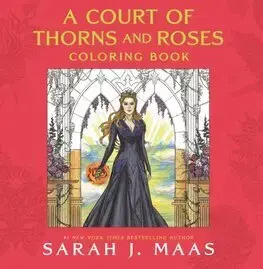 Maľovanky pre dospelých A Court of Thorns and Roses Coloring Book - Sarah J. Maasová