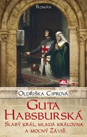 Historické romány Guta Habsburská - Oldřiška Ciprová