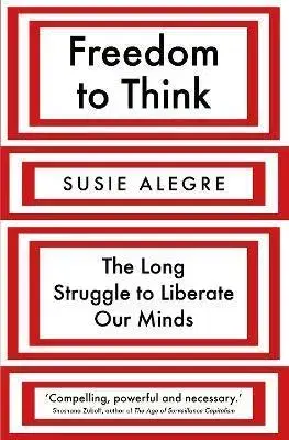 Právo - ostatné Freedom to Think - Susie Alegre