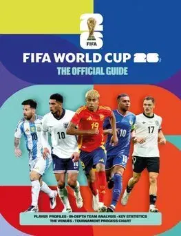 Futbal, hokej FIFA World Cup 2026: The Official Guide - Keir Radnedge