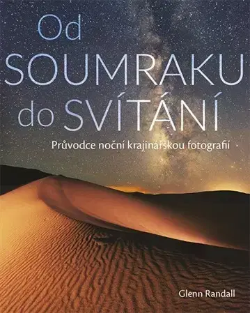 Fotografia Od soumraku do svítání - Glenn Randall