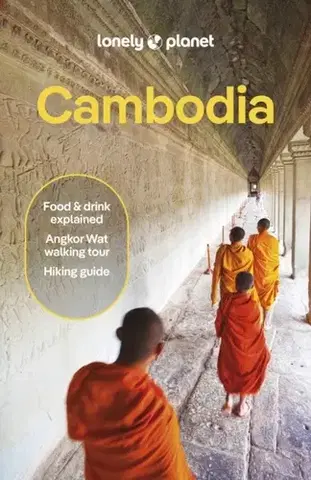 Geografia, mapy, sprievodcovia Lonely Planet Cambodia - Nick Ray,Matt Blomberg