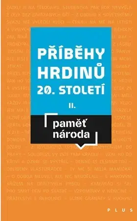 Slovenské a české dejiny Příběhy hrdinů 20. století II - Mikuláš Kroupa