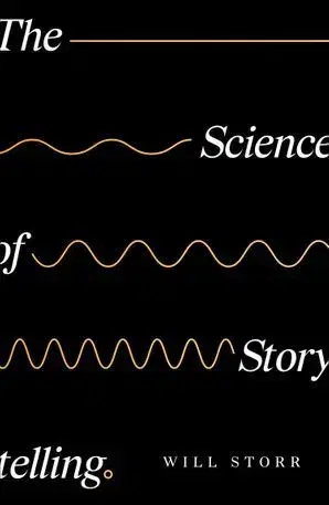 Cudzojazyčná literatúra The Science of Storytelling - Will Storr