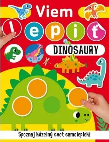 Nalepovačky, vystrihovačky, skladačky Viem lepiť: Dinosaury