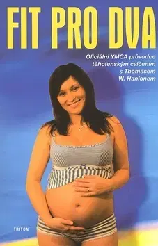 Šport - ostatné Fit pro dva - Thomas W. Hanlonem