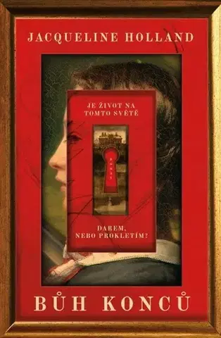 Sci-fi a fantasy Bůh konců - Jacqueline Holland