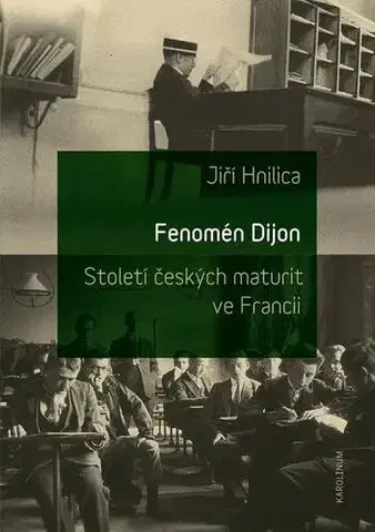 Svetové dejiny, dejiny štátov Fenomén Dijon - Jiří Hnilica