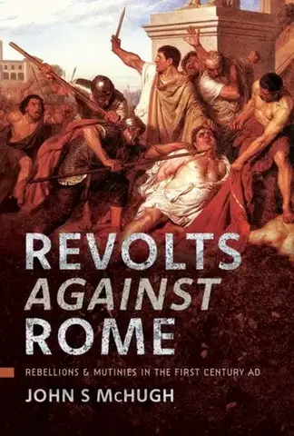 História Revolts Against Rome - John S McHugh