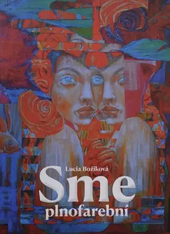 Slovenská beletria Sme plnofarební - Lucia Božiková
