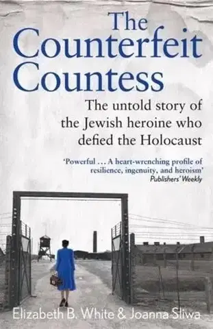 Skutočné príbehy The Counterfeit Countess - Elizabeth White,Joanna Sliwa