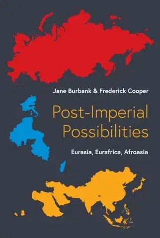 História Post-Imperial Possibilities - Frederick Cooper,Jane Burbank