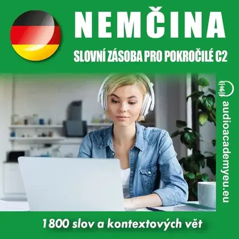 Jazykové učebnice - ostatné Audioacademyeu Němčina pro pokročilé C2