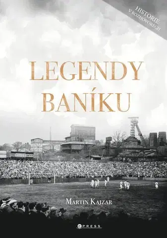 Šport - ostatné Legendy Baníku - Martin Kajzar