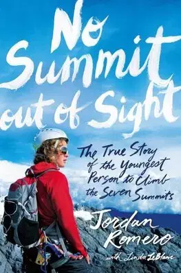 Pre deti a mládež - ostatné No Summit out of Sight - Jordan Romero,Linda LeBlanc