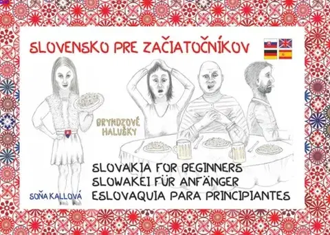 Geografia - ostatné Slovensko pre začiatočníkov - Soňa Kallová