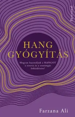 Prírodná lekáreň, bylinky Hanggyógyítás - Farzana Ali