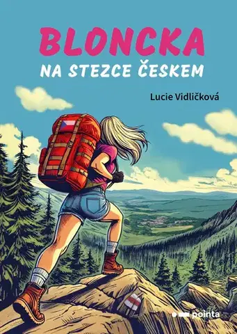 Česká beletria Bloncka na Stezce Českem - Lucie Vidličková