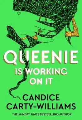 Svetová beletria Queenie is Working on It - Candice Carty-Williams