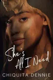 Šport - ostatné She's All I Need (A Sports Romance) - Dennie Chiquita
