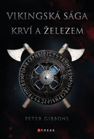 Detektívky, trilery, horory Vikingská sága: Krví a železem - Peter Gibbons