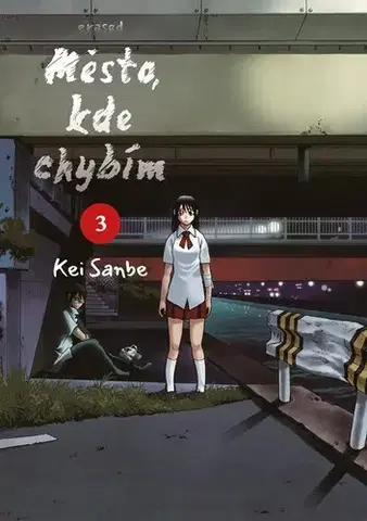 Manga Město, kde chybím 3 - Kei Sanbe,Kei Sanbe,Jakub Stříbrný