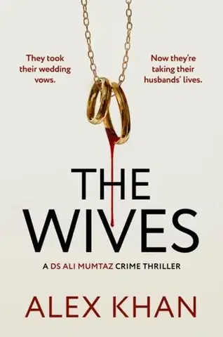 Detektívky, trilery, horory The Wives - Alex Khan