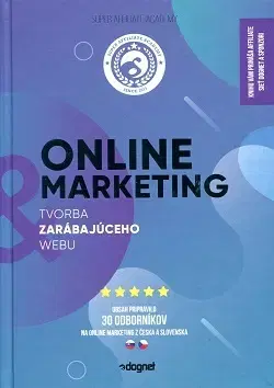 Marketing, reklama, žurnalistika Online Marketing Super Affiliate Academy - Tvorba zarábajúceho webu - Kolektív autorov
