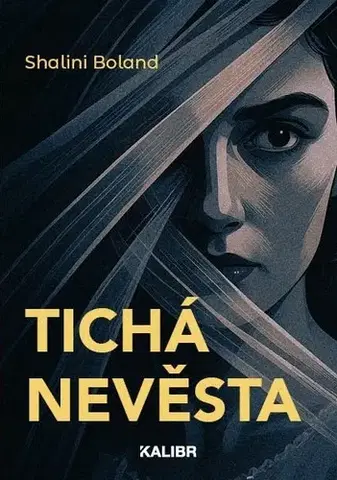 Detektívky, trilery, horory Tichá nevěsta - Shalini Boland
