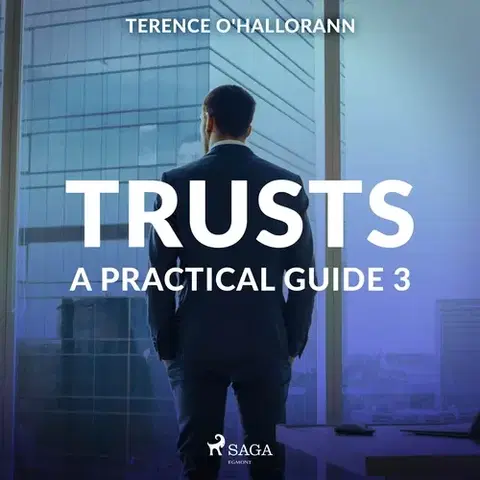 Ekonómia, manažment, marketing Saga Egmont Trusts – A Practical Guide 3 (EN)
