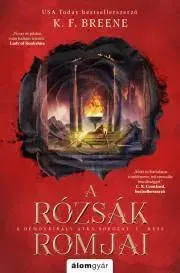 Sci-fi a fantasy A rózsák romjai - Breene K. F.