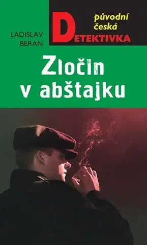 Detektívky, trilery, horory Zločin v abštajku - Ladislav Beran