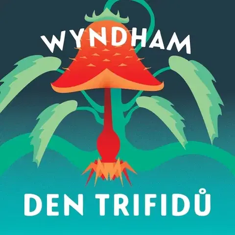 Sci-fi a fantasy Tympanum Den trifidů