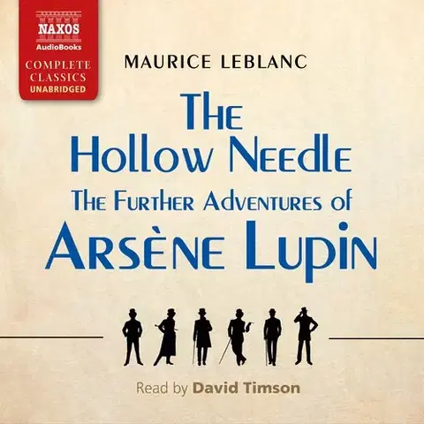 Svetová beletria Naxos Audiobooks The Hollow Needle: The Further Adventures of Arsene Lupin