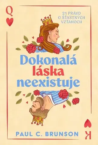 Partnerstvo Dokonalá láska neexistuje - Paul Carrick Brunson,Adrián Macho,Michal Ganát