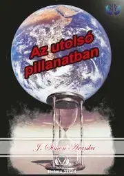 Detektívky, trilery, horory Az utolsó pillanatban - J. Simon Aranka