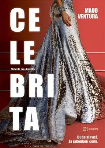 Beletria - ostatné Celebrita - Maud Ventura