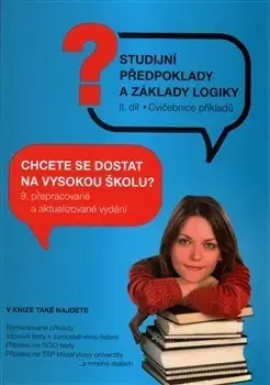 Učebnice - ostatné Studijní předpoklady a základy logiky - 2. díl - Pavel Kotlán