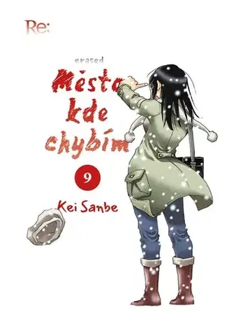 Manga Město, kde chybím 9 - Kei Sanbe,Kei Sanbe,Jakub Stříbrný