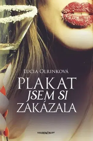 Slovenská beletria Plakat jsem si zakázala - Lucia Olrinková