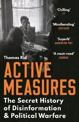 Druhá svetová vojna Active Measures - Thomas Rid