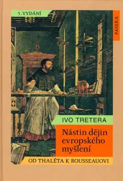 História - ostatné Nástin dějin evropského myšlení - Ivo Tretera