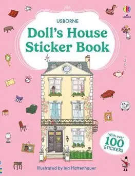 Pre dievčatá Dolls House Sticker Book - Anna Milbourne,Ina Hattenhauer