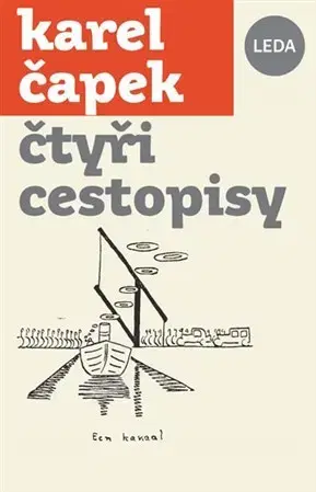 Cestopisy Čtyři cestopisy - Karel Čapek