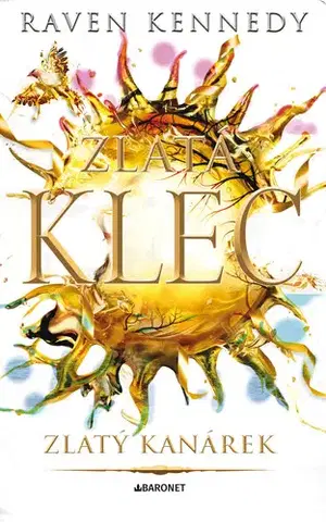 Sci-fi a fantasy Zlatý kanárek - Raven Kennedy